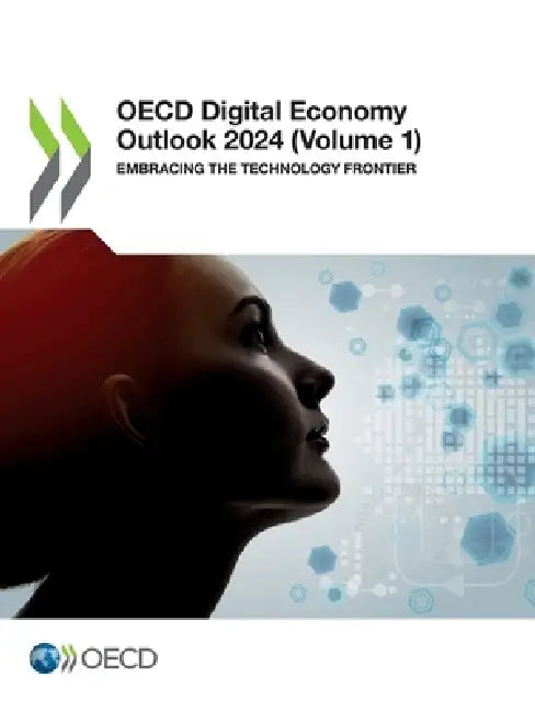 OECD Digital Economy Outlook 2024 (Volume 1) (English, Oecd)
