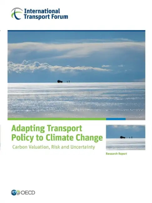 Adapting Transport Policy to Climate Change (English, Oecd)