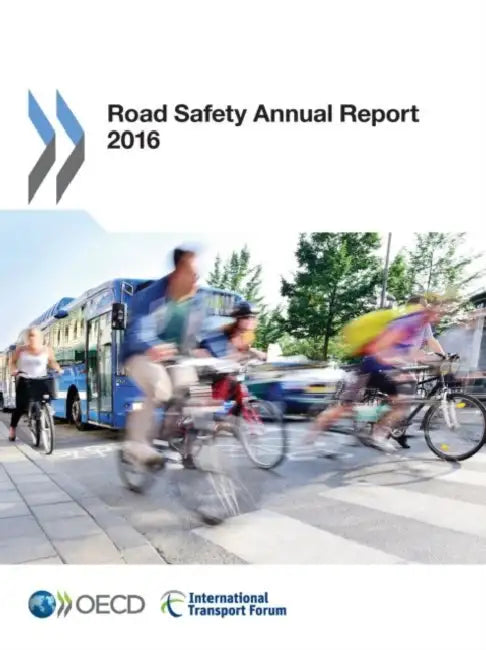 Road Safety Annual Report 2016 (English, Oecd)