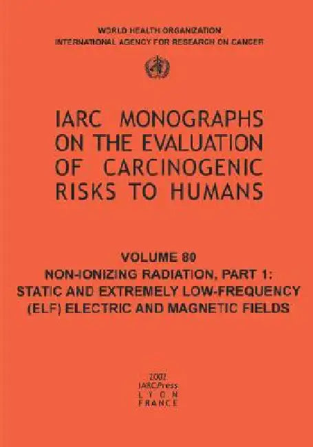 Non-Ionizing Radiation (English, The International Agency for Research on)