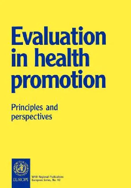 Evaluation in Health Promotion (English, Who Regional Office for Europe | Irving Rootman | Michael Goodstadt)