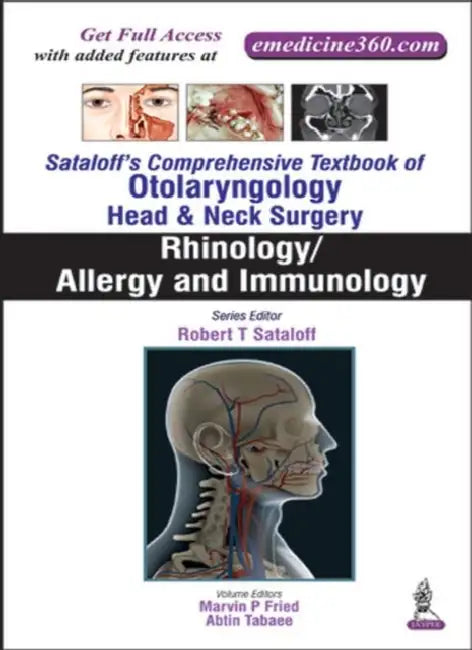 Sataloff's Comprehensive.Tb.Of Otolary. Head & Neck Surgery Rhinology/Allery And Immunology (English, Fried Marvin P)