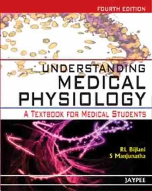 Understanding Medical Physiology A Textbook For Medical Students (English, RL Bijlani)