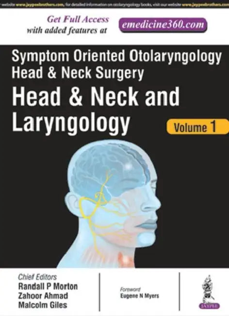 Symptom Oriented Otolaryngology Head & Neck Surgery (Head And Neck And Laryngology) (English, Randall P Mortan)