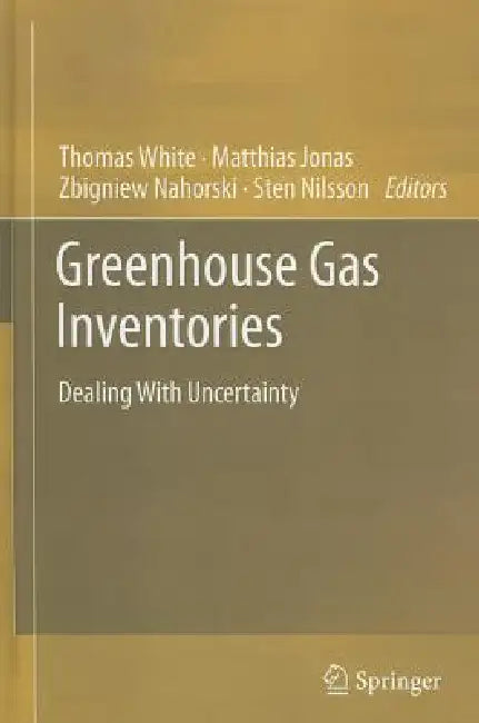 Greenhouse Gas Inventories (English, Thomas White | Matthias Jonas | Zbigniew Nahorski)