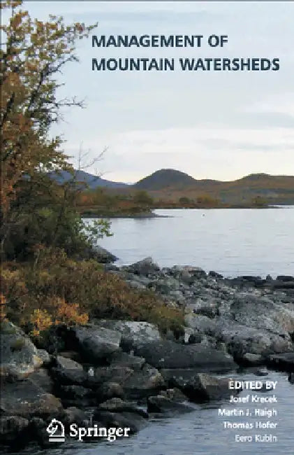 Management of Mountain Watersheds (English, Josef Krecek | Martin Haigh | Thomas Hofer)