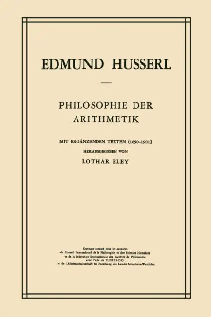 Philosophie Der Arithmetik (English, Edmund Husserl | L. Eley)
