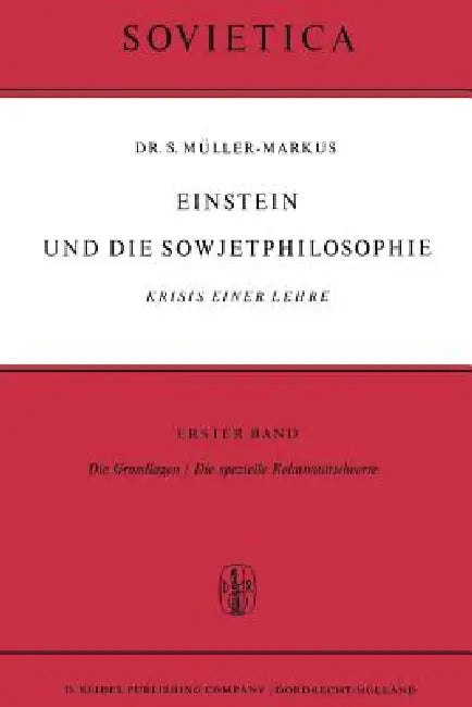 Einstein Und Die Sowjetphilosophie (English, S. Müller-Markus)