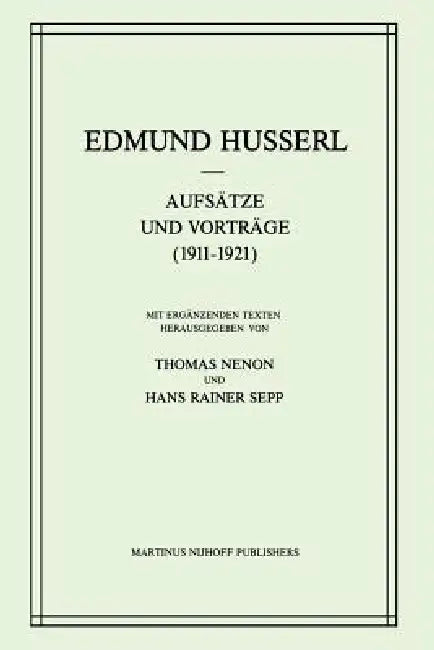 Aufsätze Und Vorträge (1911-1921) (English, Edmund Husserl | H. R. Sepp | Thomas Nenon)