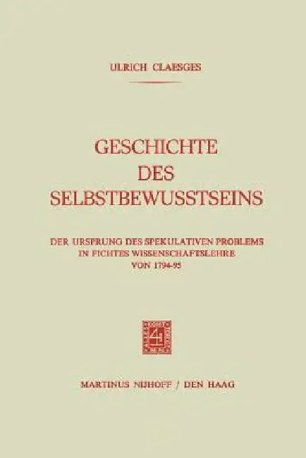 Geschichte Des Selbstbewusstseins (English, Ulrich Claesges)