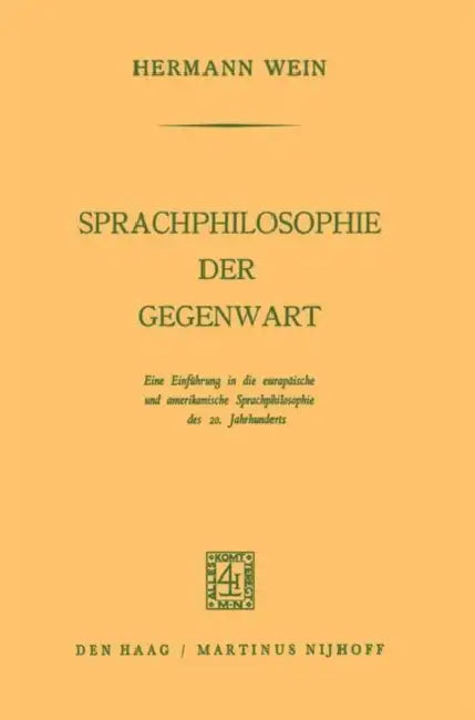 Sprachphilosophie Der Gegenwart (English, Hermann Wein)
