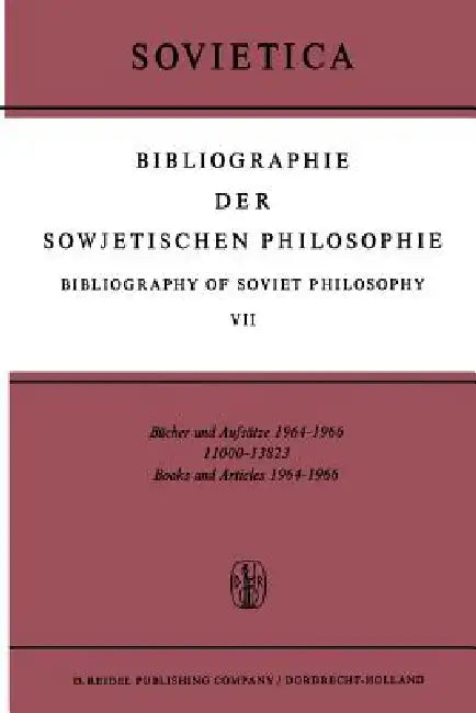 Bibliographie Der Sowjetischen Philosophie Bibliography of Soviet Philosophy (English, J. M. Bochenski | J. E. Blakeley)