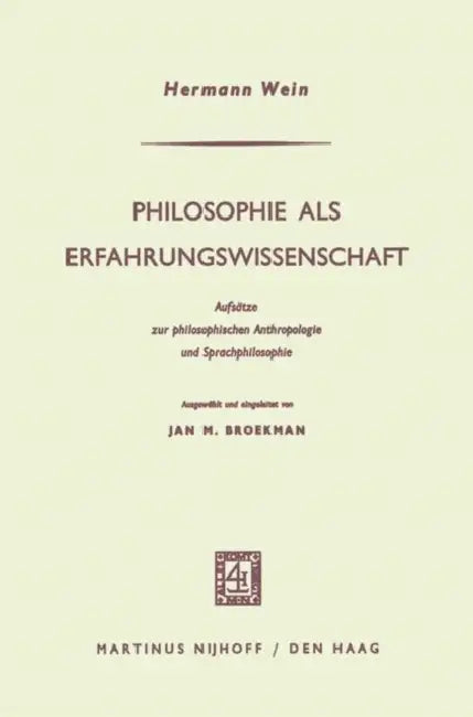 Philosophie ALS Erfahrungswissenschaft (English, Hermann Wein | Jan M. Broekman)