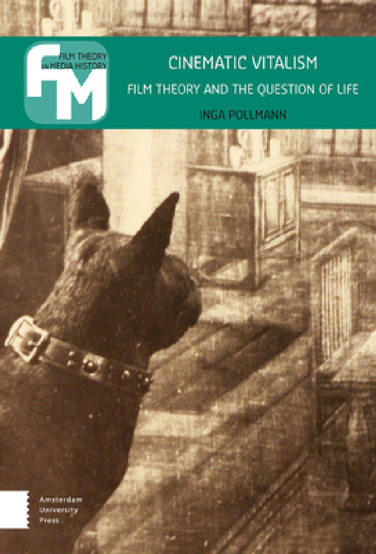 Cinematic Vitalism (English, Inga Pollmann)