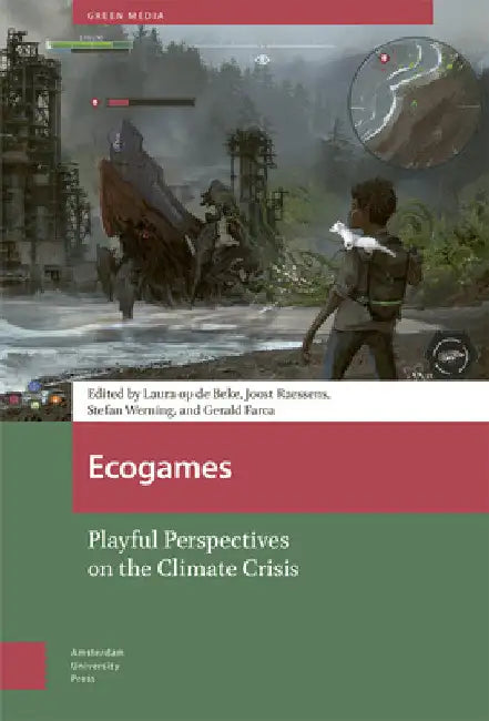 Ecogames (English, Laura Beke | Joost Raessens | Stefan Werning)