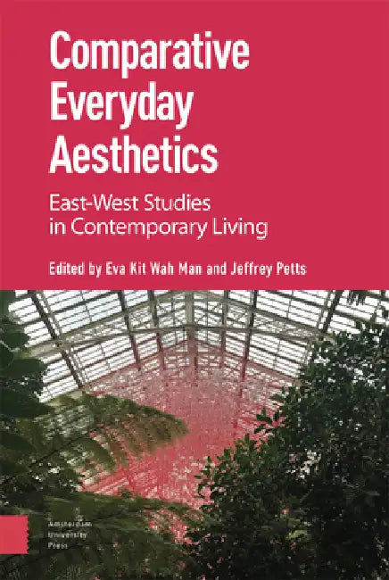 Comparative Everyday Aesthetics (English, Eva Kit Wah Man | Jeffrey Petts)