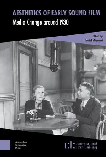 Aesthetics of Early Sound Film (English, Daniel Wiegand)