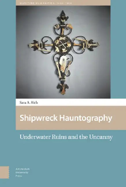 Shipwreck Hauntography (English, Sara Rich)