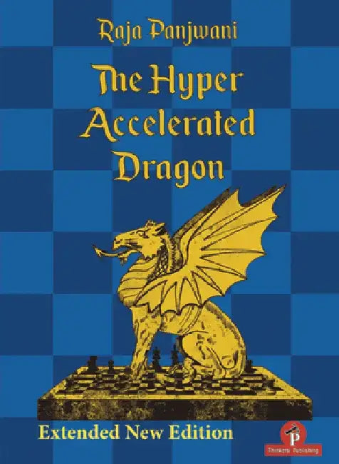 The Hyper Accelerated Dragon, Extended Second Edition (English, Raja Panjwani)