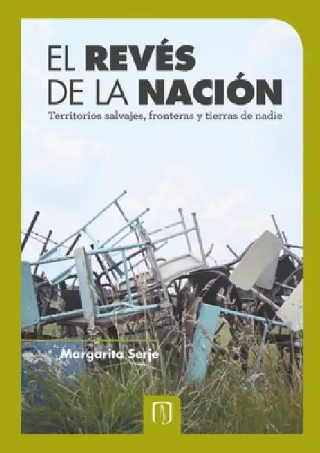 El revés de la nación (English, Margarita Serje)