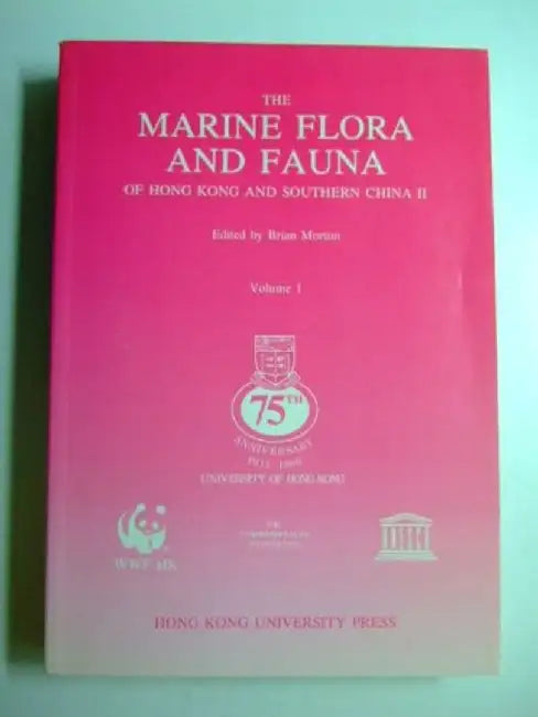 The Marine Flora and Fauna of Hong Kong (English, Brian Morton)