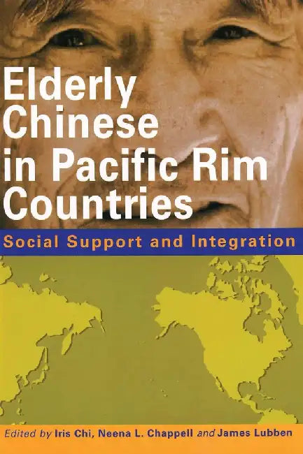 Elderly Chinese in Pacific Rim Countries (English, Iris Chi)