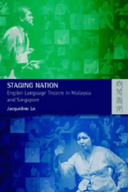 Staging Nation (English, Jacqueline Lo)