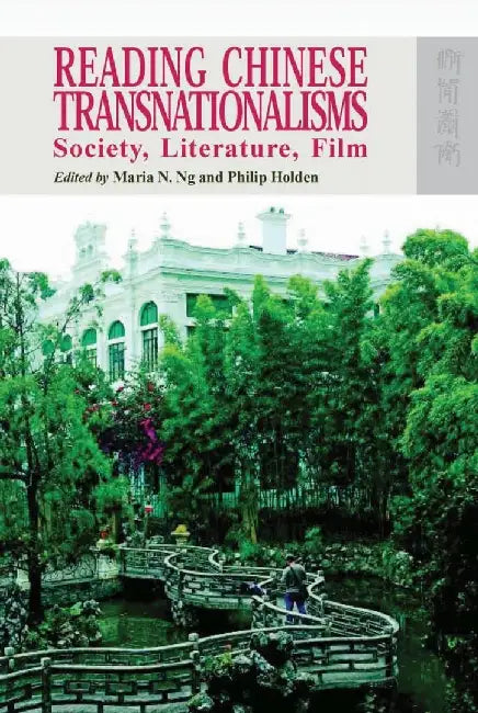 Reading Chinese Transnationalisms - Soci (English, Maria N. Ng)