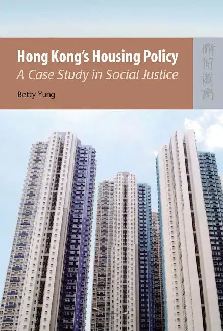 Hong Kong's Housing Policy - A Case Stud (English, Betty Yung)