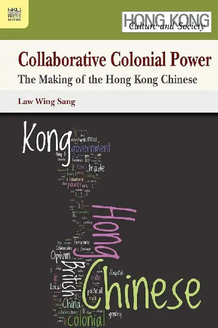 Collaborative Colonial Power - The Makin (English, Wing Sang Law)