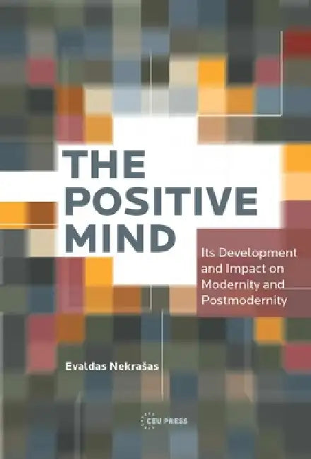 The Positive Mind (English, Evaldas Nekrasas)
