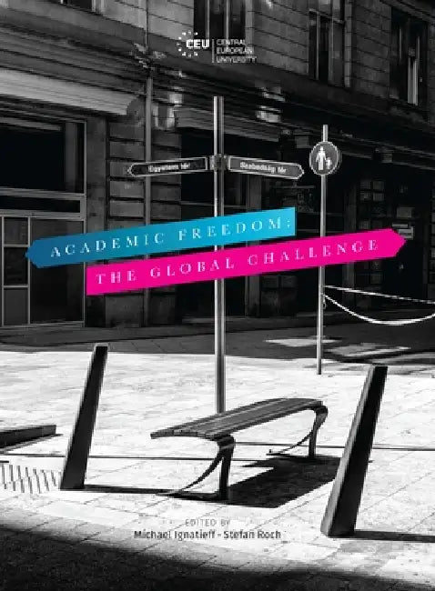 Academic Freedom (English, Michael Ignatieff | Stefan Roch)