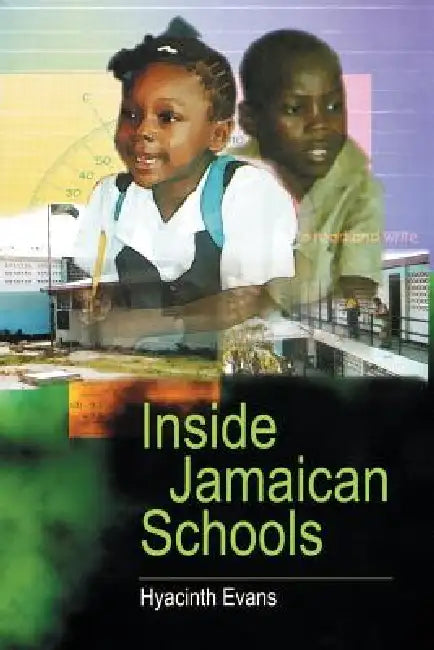 Inside Jamaican Schools (English, Hyacinth Evans)