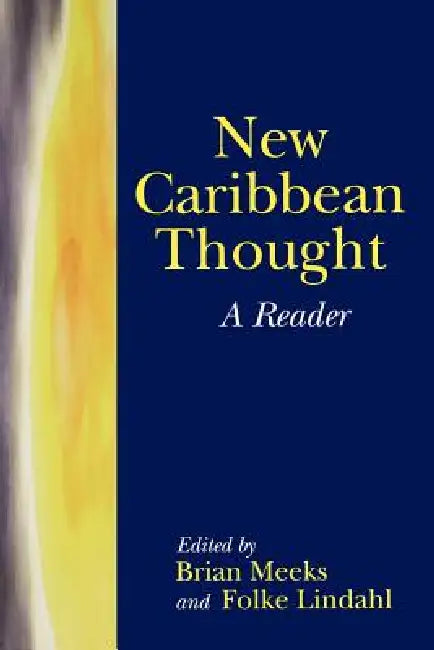 New Caribbean Thought (English, Brian Meeks | Folke Lindahl)