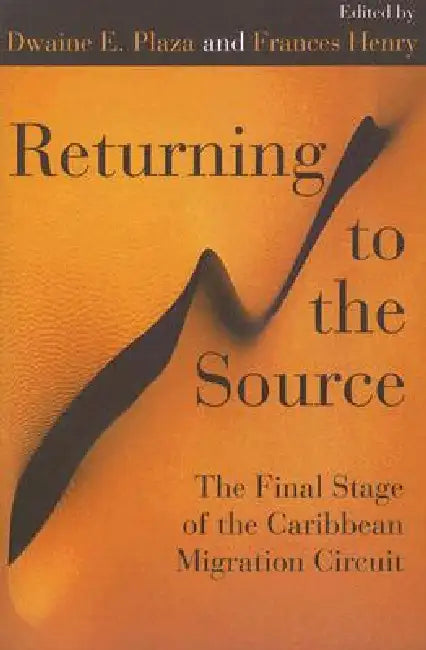Returning to the Source (English, Dwaine E. Plaza | Frances Henry)