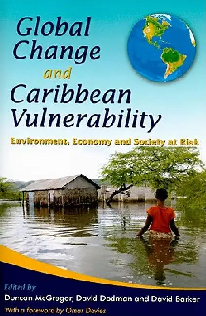 Global Change and Caribbean Vulnerability (English, Duncan F. M. McGregor | David Dodman | David Barker)
