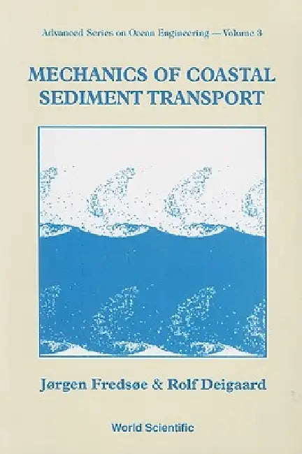 Mechanics of Coastal Sediment... (V3) (English, Fredsoe Jorgen)