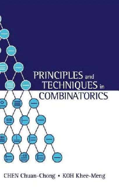 Principles and Techniques in Combinatorics (English, Chuan-Chong Chen)