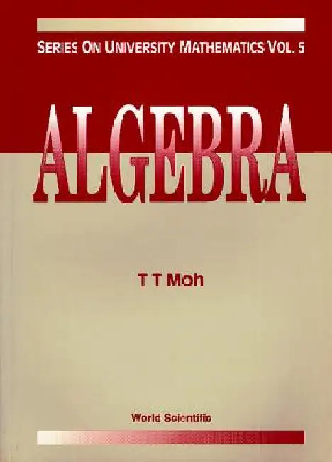 Algebra (V5) (English, Moh T T)