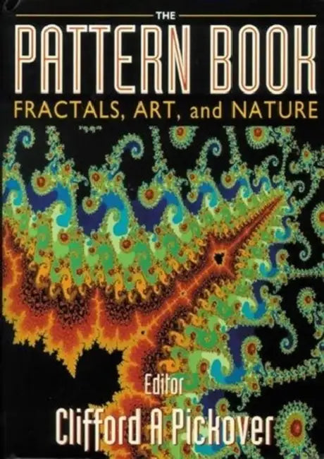 The Pattern Book (English, Clifford A. Pickover)