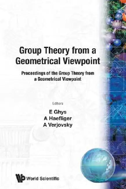Group Theory Fr a Geometrical Viewpoint (English, Verjovski Haefliger Verjovski E. Ghys)