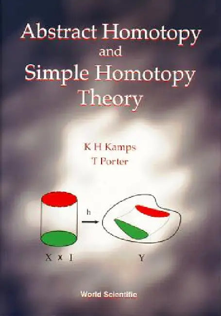 Abstract Homotopy & Simple Homotopy the (English, Kamps K H)