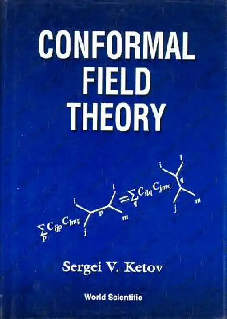 Conformal Field Theory (English, Ketov S V)