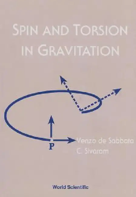 Spin & Torsion in Gravitation (English, Sabbata Venzo de)
