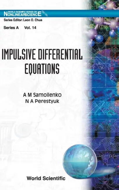 Impulsive Differential Equations (V14) (English, N. Perestyuk | Anatoliy M. Samoilenko)