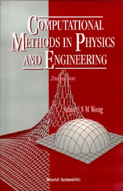 Computational Methods in Phys &, (2 Ed) (English, Wong S M)