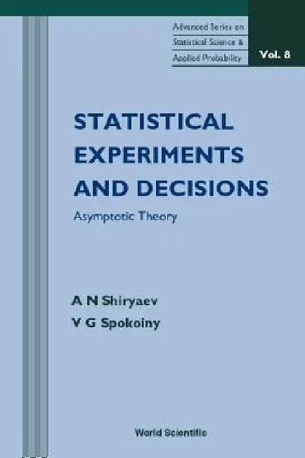 Statistical Experiments & Decisions (V8) (English, Shiryaev a N)