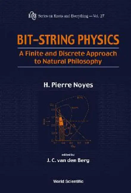 Bit-String Physics (English, Henry Pierre Noyes | J. C. Van Den Berg)