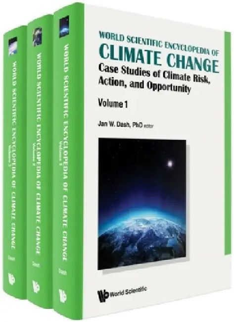 World Scientific Encyclopedia of Climate Change (English, Jan W. Dash)