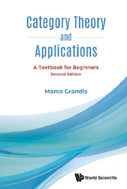 Category Theory and Applications (English, Marco Grandis)